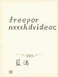 freepornxxxhdvideoc