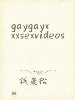 gaygayxxxsexvideos