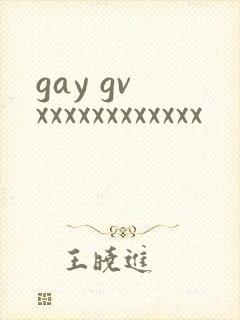 gay gv xxxxxxxxxxxx
