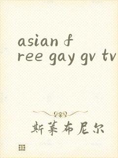 asian free gay gv tv