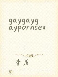 gaygaygaypornsex
