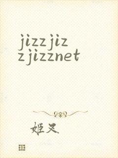 jizzjizzjizznet