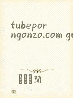 tubeporngonzo.com gusttube.com