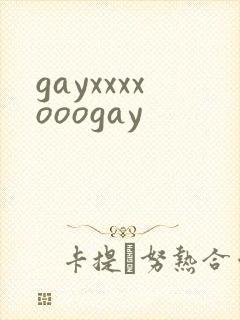 gayxxxxooogay