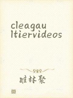 cleagaultiervideos