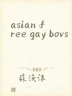 asian free gay bovs gv