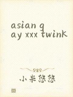 asian gay xxx twink