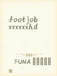 footjobxxxxxxhd