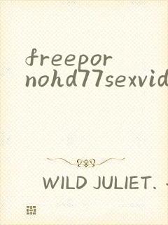 freepornohd77sexvideo