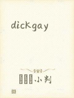 dickgay