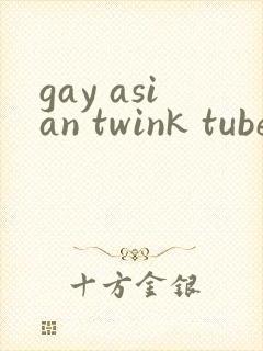 gay asian twink tube