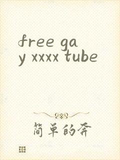 free gay xxxx tube