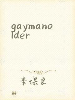 gaymanolder