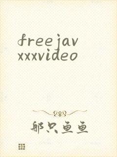 freejavxxxvideo