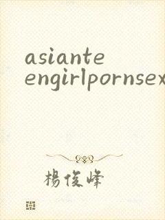 asianteengirlpornsexvideo