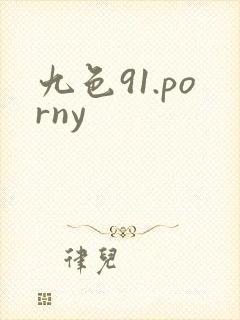 九色91.porny