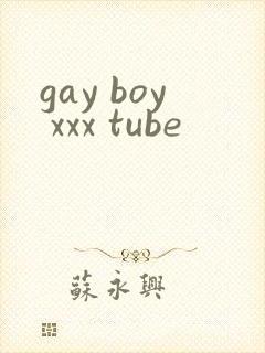 gay boy xxx tube