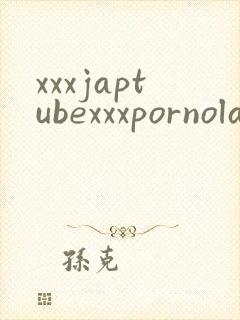 xxxjaptubexxxpornolari