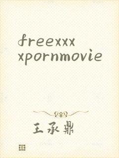 freexxxxpornmovie