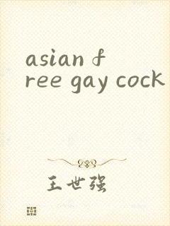asian free gay cock