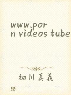 www.porn videos tube. com