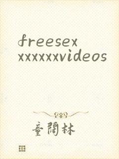 freesexxxxxxxvideos