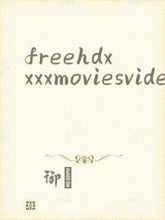 freehdxxxxmoviesvideos