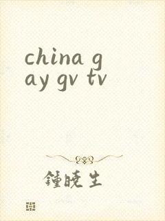 china gay gv tv