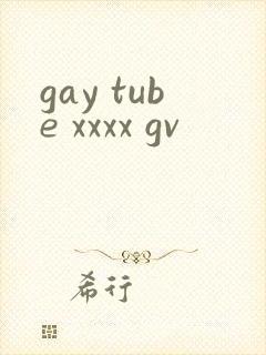 gay tube xxxx gv