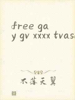 free gay gv xxxx tvasian