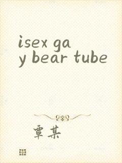 isex gay bear tube