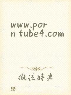 www.porn tube4.com