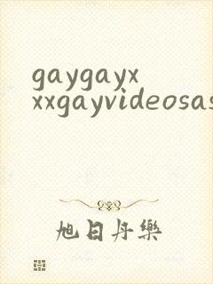 gaygayxxxgayvideosasian