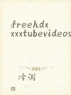 freehdxxxxtubevideos