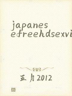japanesefreehdsexvideos