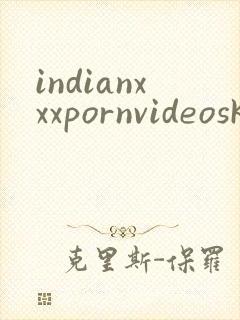 indianxxxpornvideoskarennakopor