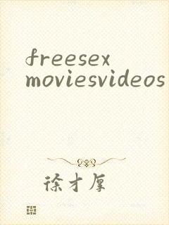 freesexmoviesvideos