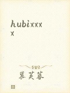 hubixxxx