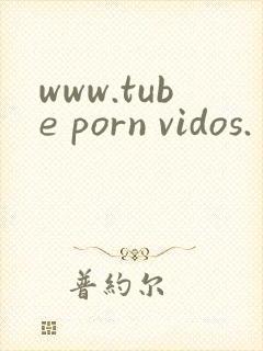 www.tube porn vidos. com