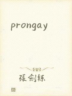 prongay