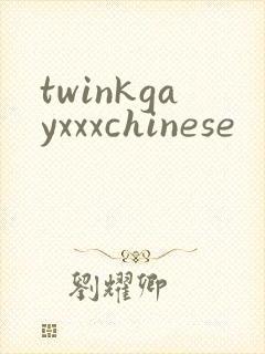 twinkgayxxxchinese