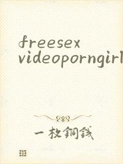 freesexvideoporngirl