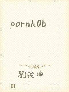 pornh0b