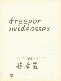 freepornvideossex