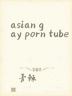 asian gay porn tube