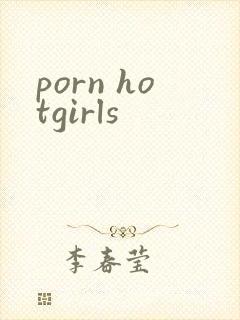 porn hotgirls