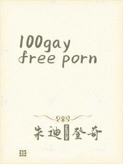 100gay free porn