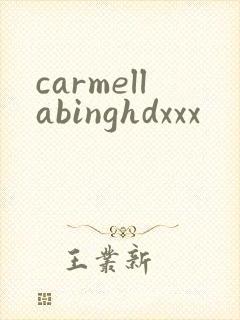 carmellabinghdxxx
