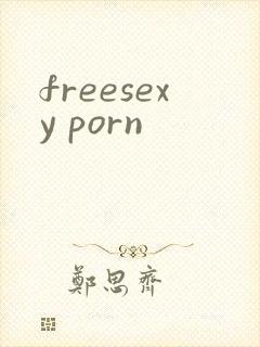 freesexy porn