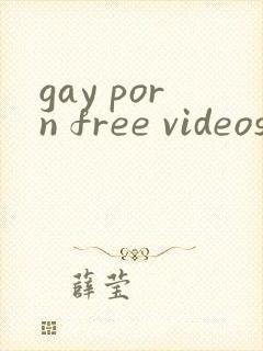 gay porn free videos